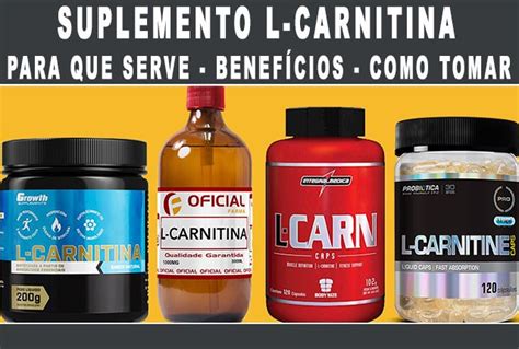 L Carnitina qual a melhor Veja como tomar e benefícios