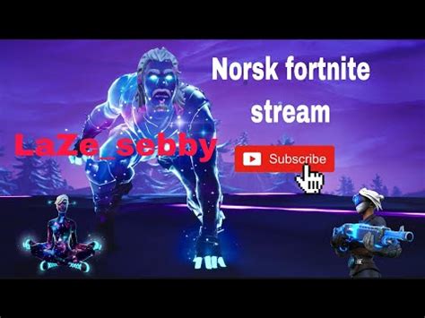 Norsk fortnite stream Åpen lobby kom innom YouTube