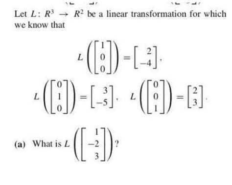 Answered Let L R3 R2 Be A Linear Transformation Bartleby