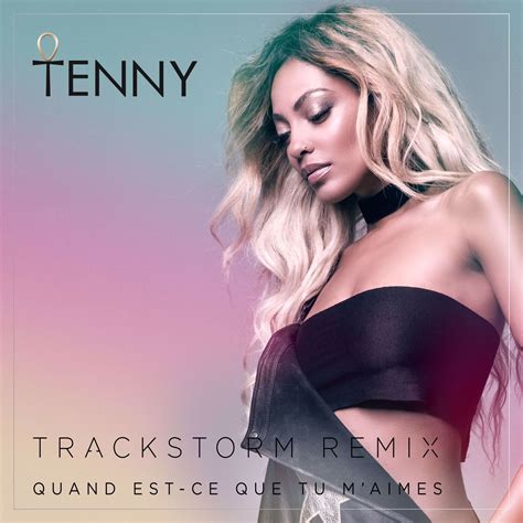 ฟงเพลง Quand est ce que tu m aimes Trackstorm Remix ฟงเพลงออนไลน