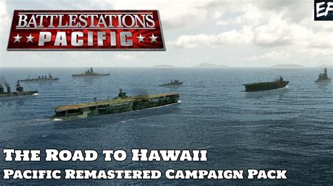 Battlestations Pacific Pacific Remastered Campaign Pack Mod Showcase