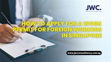 How To Apply For A Work Permit For Foreign Workers In Singapore