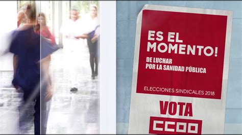 Campa A De Elecciones Sindicales Eselmomento Vota Ccoo Youtube