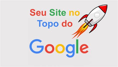 COLOQUE SEU SITE NA PRIMEIRA PÁGINA DO GOOGLE VEJA ESTAS DICAS Galática