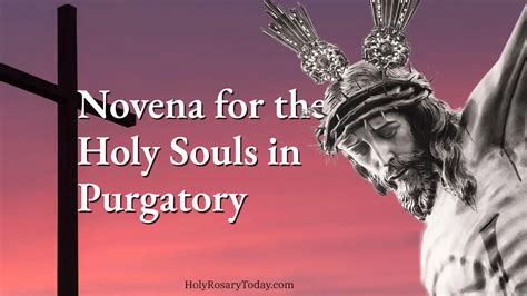 Novena for the Holy Souls in Purgatory - Holy Rosary Today