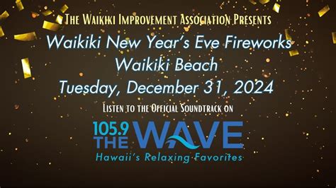 Waikiki New Year S Eve Fireworks Ring In The Wave Fm