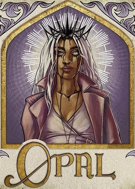 Opal Critical Role