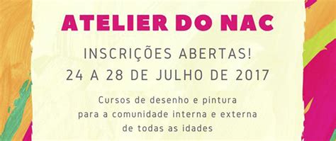 Edital de seleção para os Cursos do Atelier de Artes do NAC referente