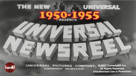 1950 1955 Universal Newsreels Youtube