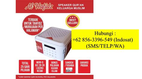 Indosat 62 856 3396 549 WA SMS Telp Speaker Al Quran Al Hafidz