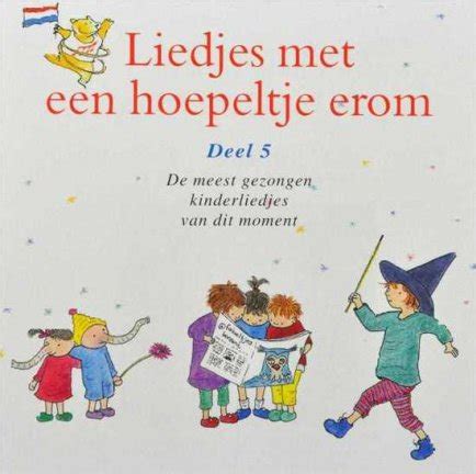 Liedjes Met Een Hoepeltje Erom Deel 5 CD Nieuw Gesealed