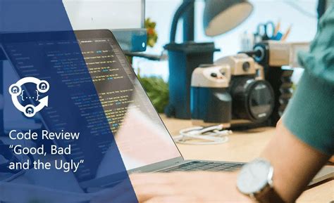 Code Review Best Practices: What is a good code review? Is it worth it?