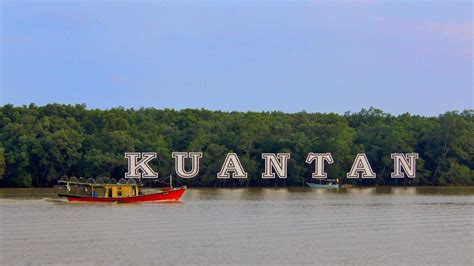 Temui Kuantan Tempat Pelancong Terbaik Yang Wajib Dilawati Untuk