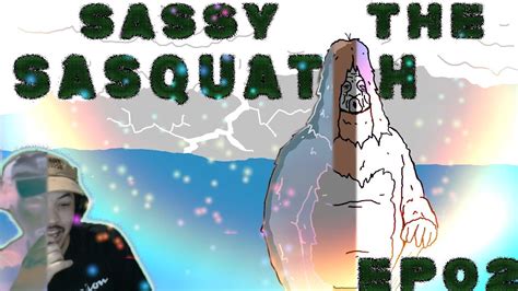 Where Is My Boi Donny The Sasquatch Sassy The Sasquatch Ep