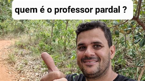 Quem é o professor pardal Uma mensagem pra você YouTube