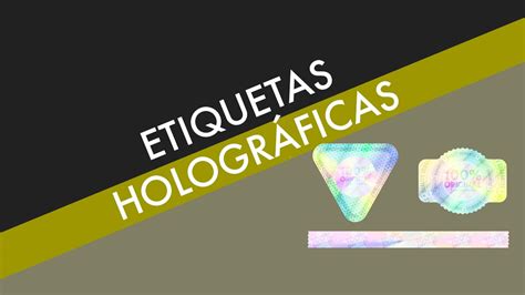 Etiquetas Hologr Ficas Qu Son Y Para Qu Se Usan Mradhesivos