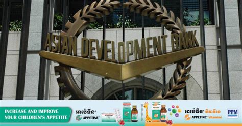 Adb Commits Climate Finance Of Almost 10 Bln Usd In 2023 Cambodianess