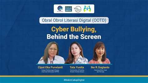 Obral Obrol Literasi Digital Cyber Bullying Behind The Screen Youtube