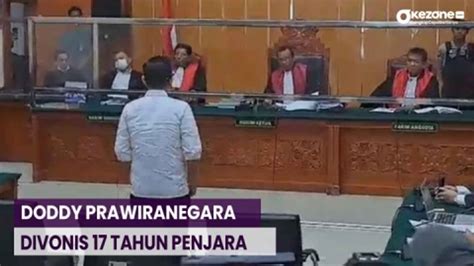 Akbp Doddy Prawiranegara Divonis 17 Tahun Penjara Video Dailymotion