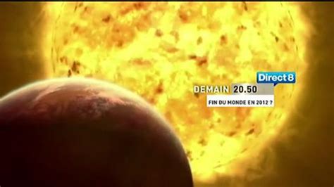 Fin Du Monde En 2012 Direct 8 Bande Annonce 14 Juillet Vidéo