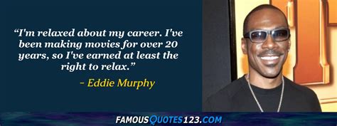 Eddie Murphy Quotes On Music People Time And Work