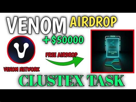 Join Venom Network Testnet Airdrop Complete Clustex Tasks Earn Up To