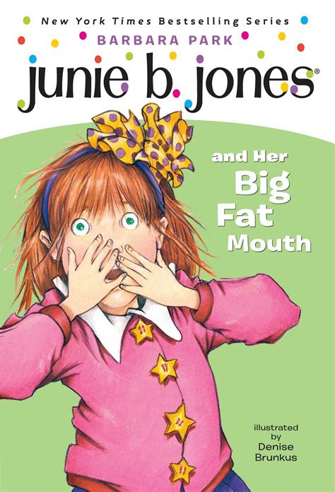 Junie B Jones Junie B Jones And Her Big Fat Mouth