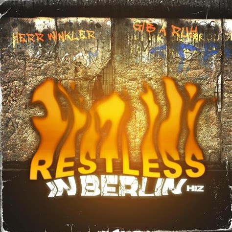 H I Z Restless In Berlin Lyrics Genius Lyrics