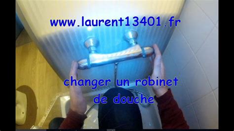 Changer Un Robinet De Douche YouTube