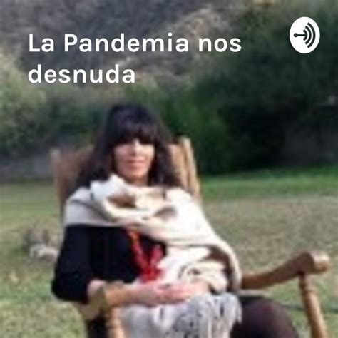 La Pandemia Nos Desnuda Feminizacion De Los Cuidados En Tiempo De