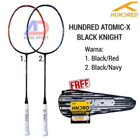 Jual Hundred Atomic X Black Knight Raket Badminton Bulutangkis Original