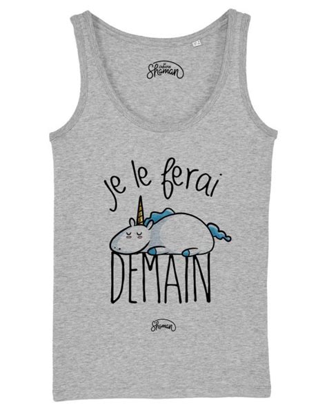 Top Tunique Je Le Ferai Demain Licorne Femme Shaman