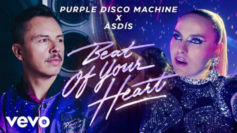 Purple Disco Machine ÁsdÍs Beat Of Your Heart Official Video Youtube