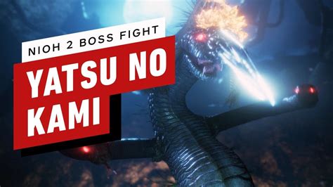 Nioh Walkthrough Yatsu No Kami Boss Fight Youtube