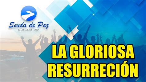 La Gloriosa Resurrecci N Pr V Ctor Corona Youtube