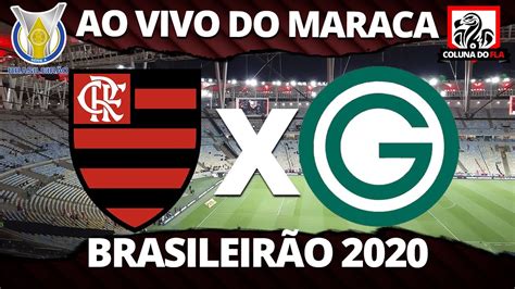 FLAMENGO X GOIÁS AO VIVO DO MARACANÃ BRASILEIRÃO 2020 16ª RODADA