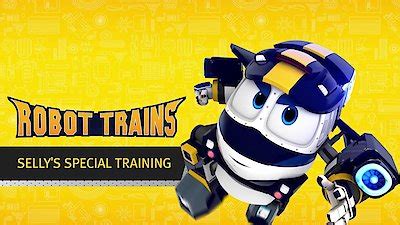 Watch Robot Trains Season Episode Selly S Special Training