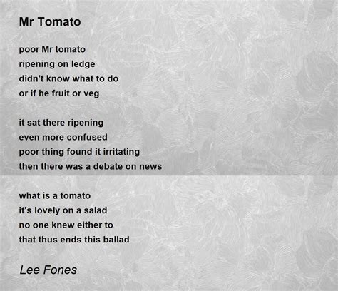 Mr Tomato Mr Tomato Poem By Lee Fones