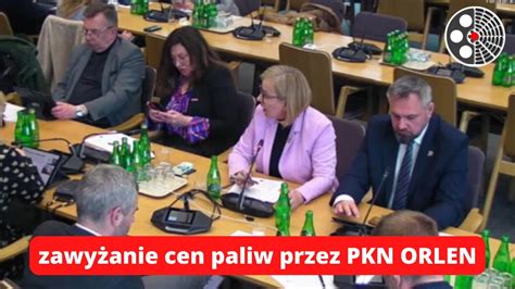 Paulina Hennig Kloska ws zawyżania w 2022 roku cen paliw przez PKN