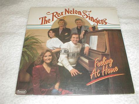 The Rex Nelon Singers The Rex Nelon Singers Feeling At Home