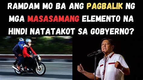 BAKIT PARANG HINDI NA NGAYON TAKOT ANG MGA MASASAMANG ELEMENTO SA