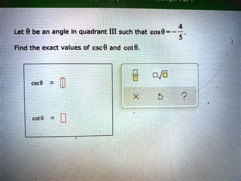 Solved Let Be An Angle In Quadrant Iii Such That Cos Find