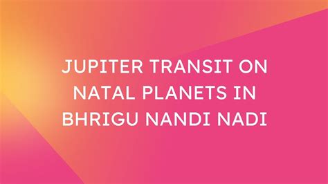 Timing Of Event Through Jupiter Transit In Bhrigu Nandi Nadi YouTube