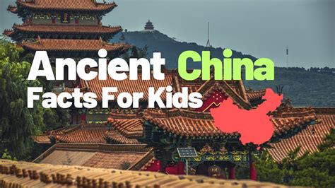 10 Interesting Facts About Daily Life In Ancient China For Kids Youtube