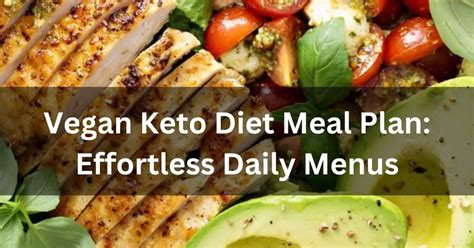 Vegan Keto Diet Meal Plan Effortless Daily Menus Cookware