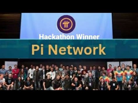 Pi Network Ll Pemenang Hackathon Youtube