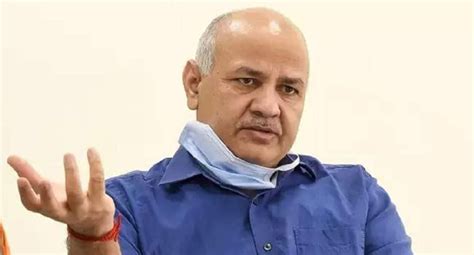 Delhi Deputy Chief Minister Manish Sisodia Arrested