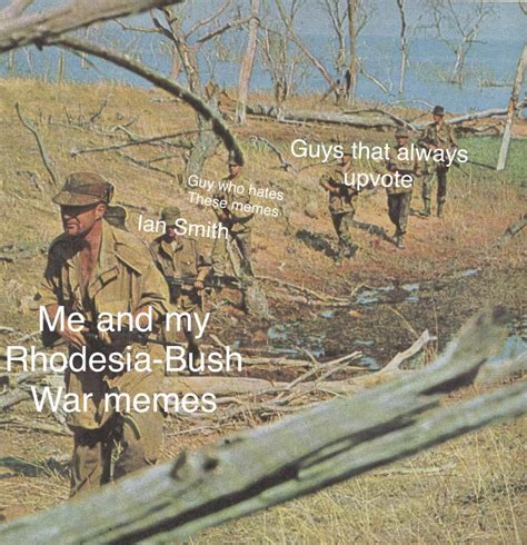 I Have A Thing For Rhodesia R Historymemes