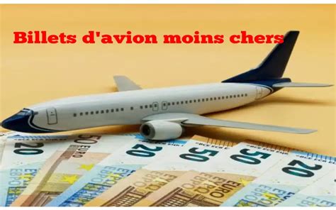 Billets Davion Moins Chers Voici Le Meilleur Moment Pour R Server