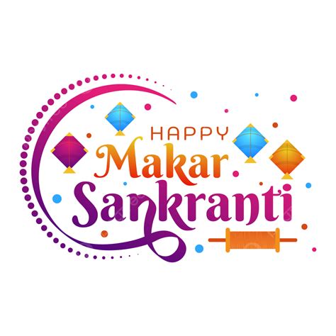 Makar Sankranti Calligraphy Festival Of India Kite Clipart Festival